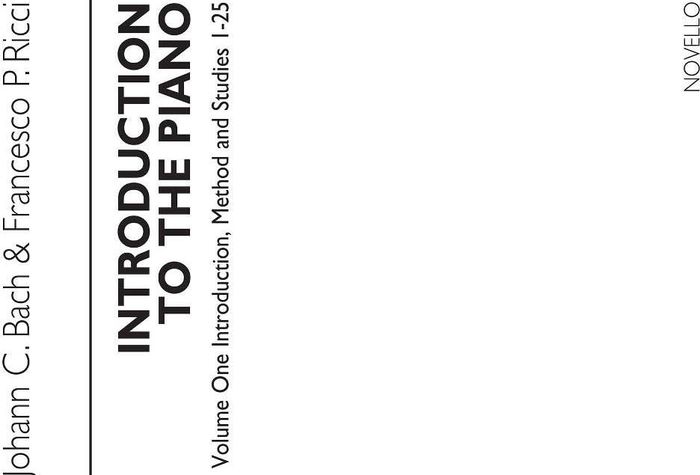 Couverture du livre « JOHN C. BACH & FRANCESCO P.RICCI : INTRODUCTION TO THE PIANO VOLUME ONE » de Bach, Sebasti Johann, librairie Les Contes Infusés à Corte
