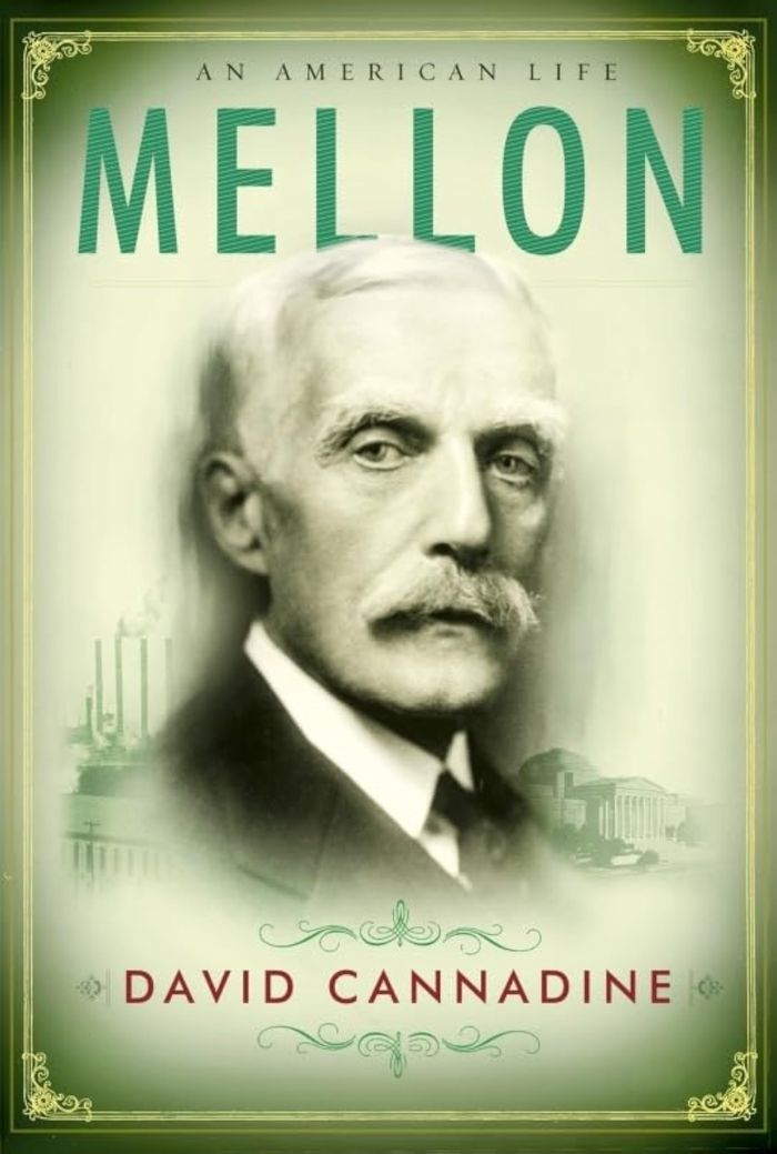 Couverture du livre « MELLON: AN AMERICAN LIFE » de David Cannadine, librairie Les Contes Infusés à Corte