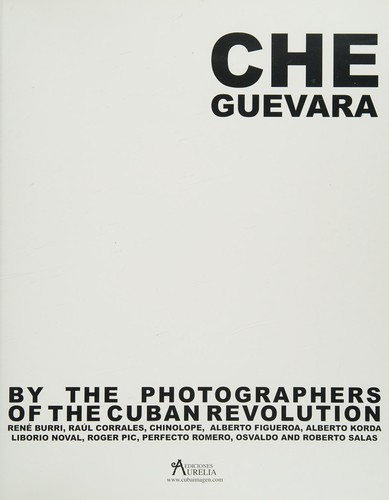 Couverture du livre « CHE GUEVARA » de Rene Burri, librairie Les Contes Infusés à Corte