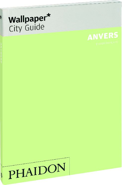 Couverture du livre « ANVERS FR WALLPAPER CITY GUIDE » de Wallpaper, librairie Les Contes Infusés à Corte