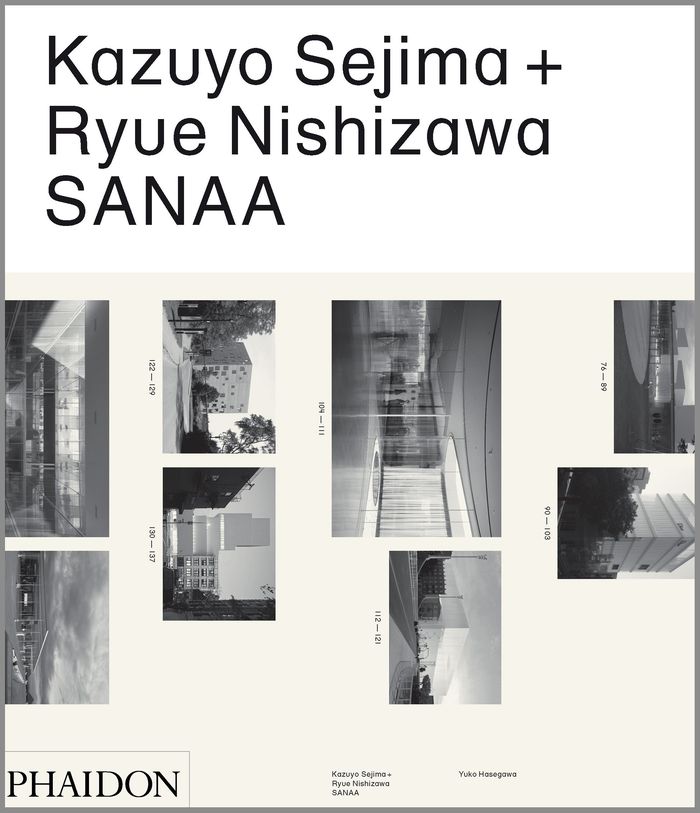 Couverture du livre « SANAA KAZUYO SEJIMA RYUE NISHIZAWA » de Y Hasegawa, librairie Les Contes Infusés à Corte