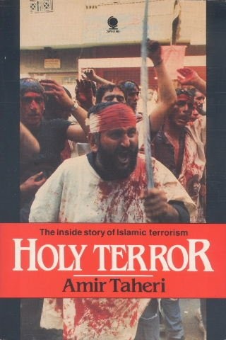 Couverture du livre « HOLY TERROR: THE INSIDE STORY OF ISLAMIC TERRORISM » de Amir Taheri, librairie Les Contes Infusés à Corte