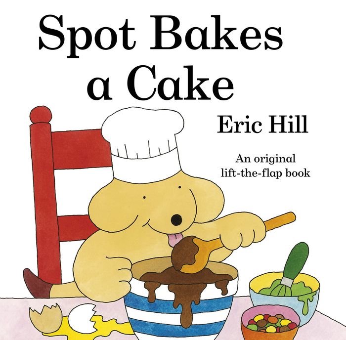 Couverture du livre « SPOT BAKES A CAKE », librairie Les Contes Infusés à Corte