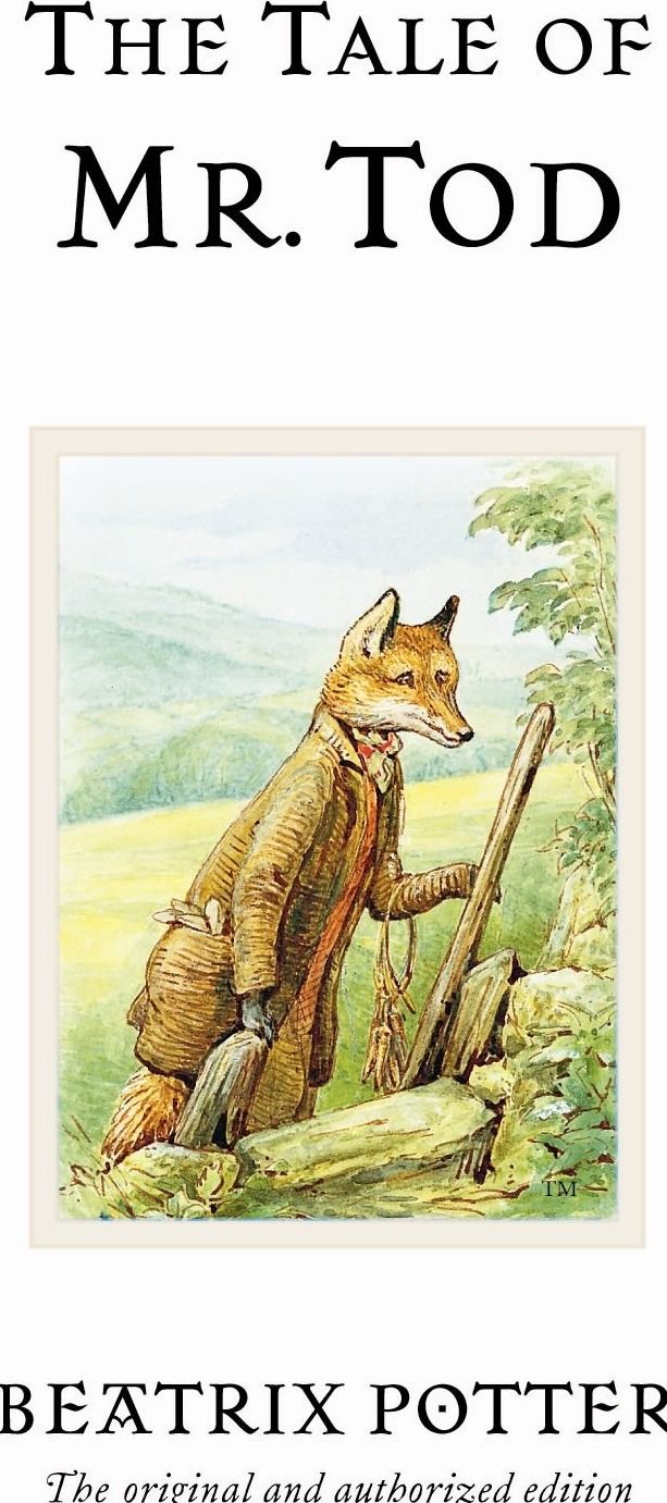 Couverture du livre « BEATRIX POTTER ORIGINALS - THE TALE OF MR. TOD - THE ORIGINAL AND AUTHORIZED EDITION » de Beatrix Potter, librairie Les Contes Infusés à Corte