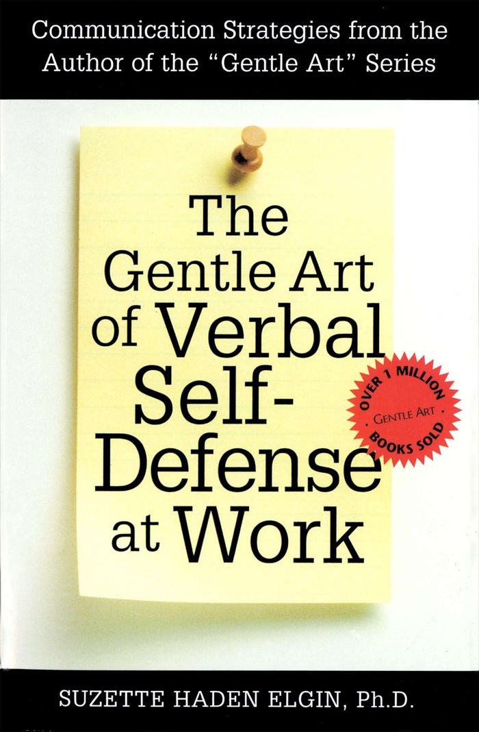 Couverture du livre « THE GENTLE ART OF VERBAL SELF DEFENSE AT WORK », librairie Les Contes Infusés à Corte