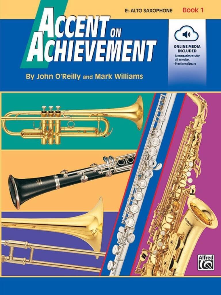 Couverture du livre « ACCENT ON ACHIEVEMENT: E FLAT ALTO SAXOPHONE BOOK 1 +CD » de O'Reilly, (auth John, librairie Les Contes Infusés à Corte