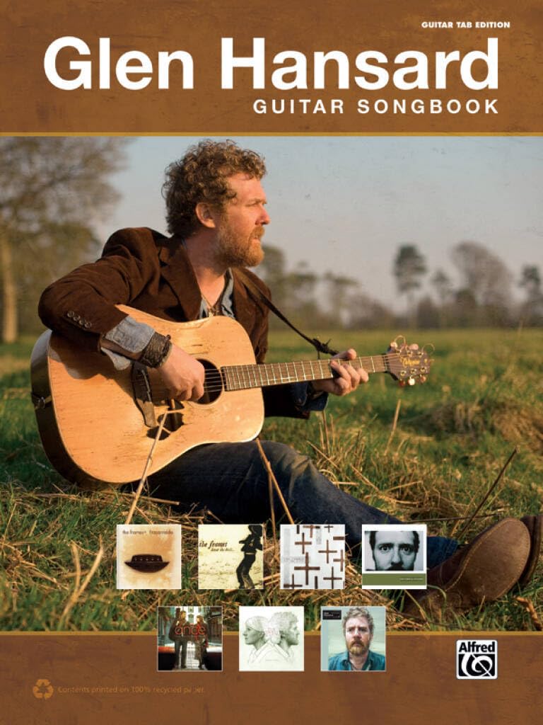 Couverture du livre « GLEN HANSARD : THE GLEN HANSARD GUITAR SONGBOOK - GUITARE » de Hansard Glen, librairie Les Contes Infusés à Corte