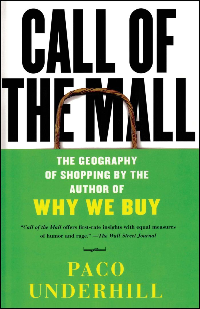 Couverture du livre « CALL OF THE MALL » de Underhill, Paco, librairie Les Contes Infusés à Corte