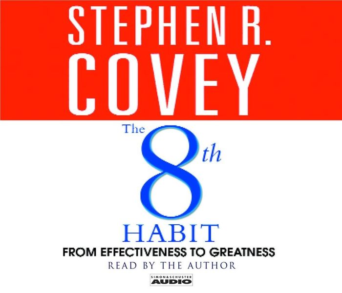 Couverture du livre « THE 8TH HABIT - FROM EFFECTIVENESS TO GREATNESS » de Covey, R. Stephen, librairie Les Contes Infusés à Corte