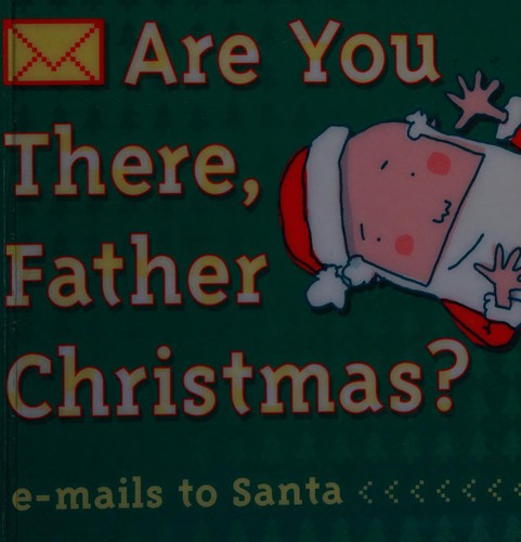 Couverture du livre « ARE YOU THERE, FATHER CHRISTMAS? » de Walker, librairie Les Contes Infusés à Corte