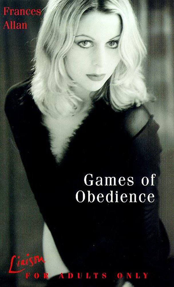 Couverture du livre « GAMES OF OBEDIANCE(HEADLINE/EROTICA) » de Allan/, librairie Les Contes Infusés à Corte