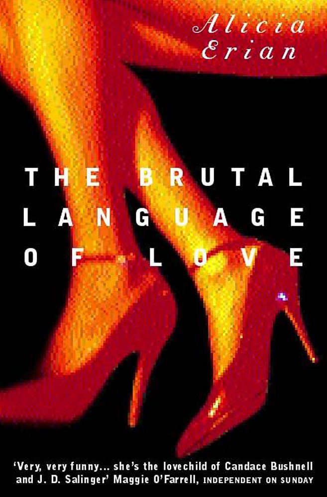 Couverture du livre « BRUTAL LANGUAGE OF LOVE » de Alicia Erian, librairie Les Contes Infusés à Corte