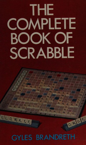 Couverture du livre « COMPLETE BOOK OF SCRABBLE » de Gyles Brandreth, librairie Les Contes Infusés à Corte