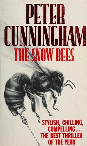Couverture du livre « THE SNOW BEES » de Peter Cunningham, librairie Les Contes Infusés à Corte