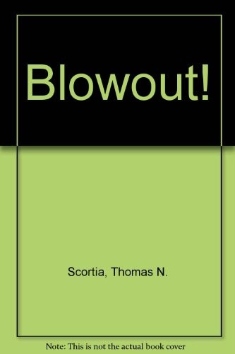 Couverture du livre « BLOWOUT! » de Scortia Et Robinson, librairie Les Contes Infusés à Corte
