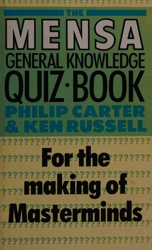 Couverture du livre « THE MENSA GENERAL KNOWLEDGE QUIZ BOOK » de Ken Russell, librairie Les Contes Infusés à Corte