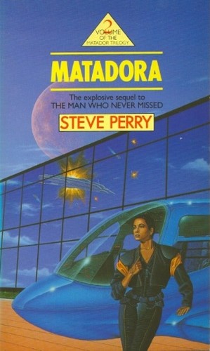 Couverture du livre « MATADORA » de Steve Perry, librairie Les Contes Infusés à Corte