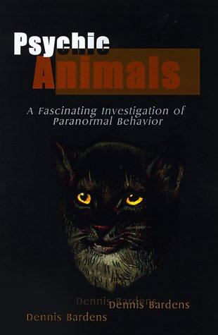 Couverture du livre « PSYCHIC ANIMALS » de Dennis Bardens, librairie Les Contes Infusés à Corte