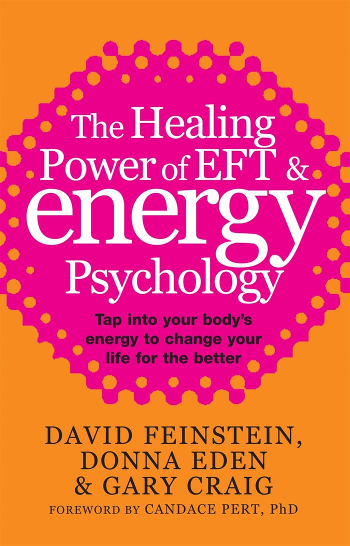 Couverture du livre « THE HEALING POWER OF EFT AND ENERGY PSYCHOLOGY - TAP INTO YOUR BODY'S ENERGY TO CHANGE YOUR LIFE FOR » de Eden/feinstein/craig, librairie Les Contes Infusés à Corte