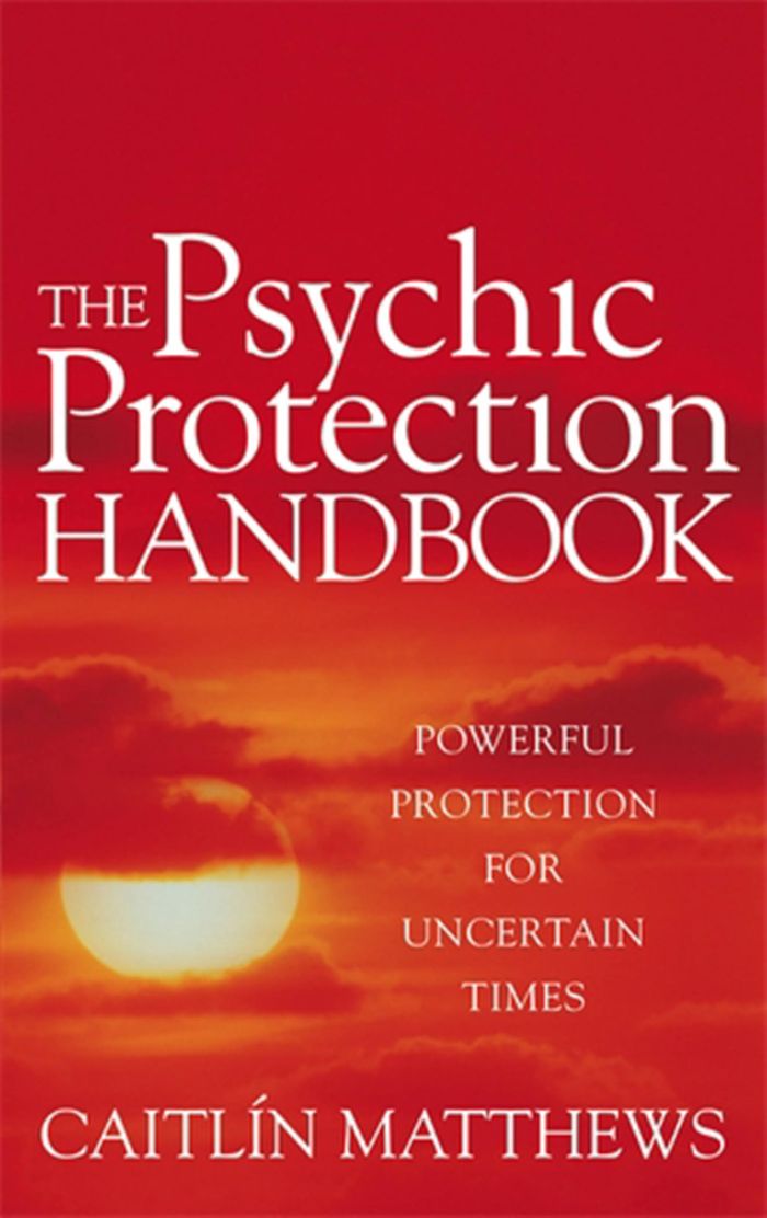 Couverture du livre « THE PSYCHIC PROTECTION HANDBOOK », librairie Les Contes Infusés à Corte