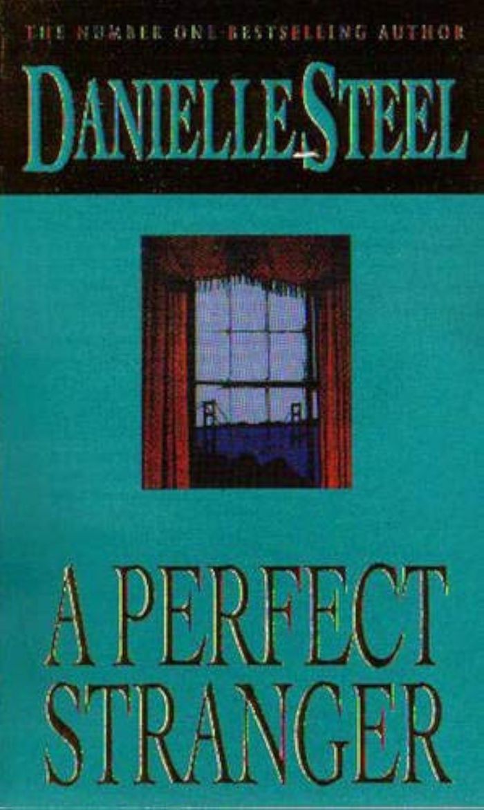 Couverture du livre « A PERFECT STRANGER » de Steel, Danielle, librairie Les Contes Infusés à Corte