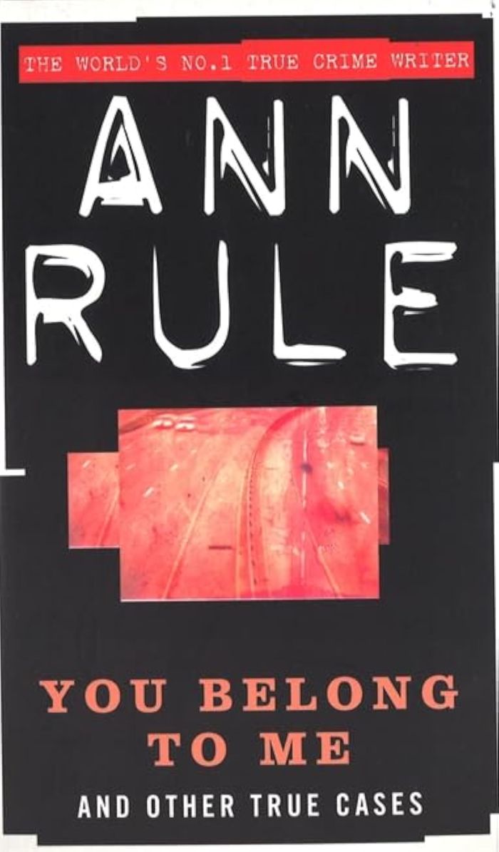 Couverture du livre « YOU BELONG TO ME » de Rule, Ann, librairie Les Contes Infusés à Corte