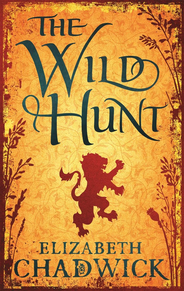 Couverture du livre « THE WILD HUNT - BOOK 1 IN THE WILD HUNT SERIES » de Elizabeth Chadwick, librairie Les Contes Infusés à Corte