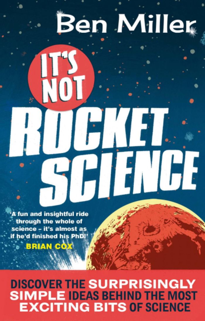 Couverture du livre « IT'S NOT ROCKET SCIENCE » de Miller, Ben, librairie Les Contes Infusés à Corte