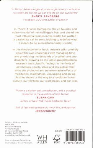 Quatrième de couverture de « THRIVE - THE THIRD METRIC TO REDEFINING SUCCESS AND CREATING A HAPPIER LIFE »