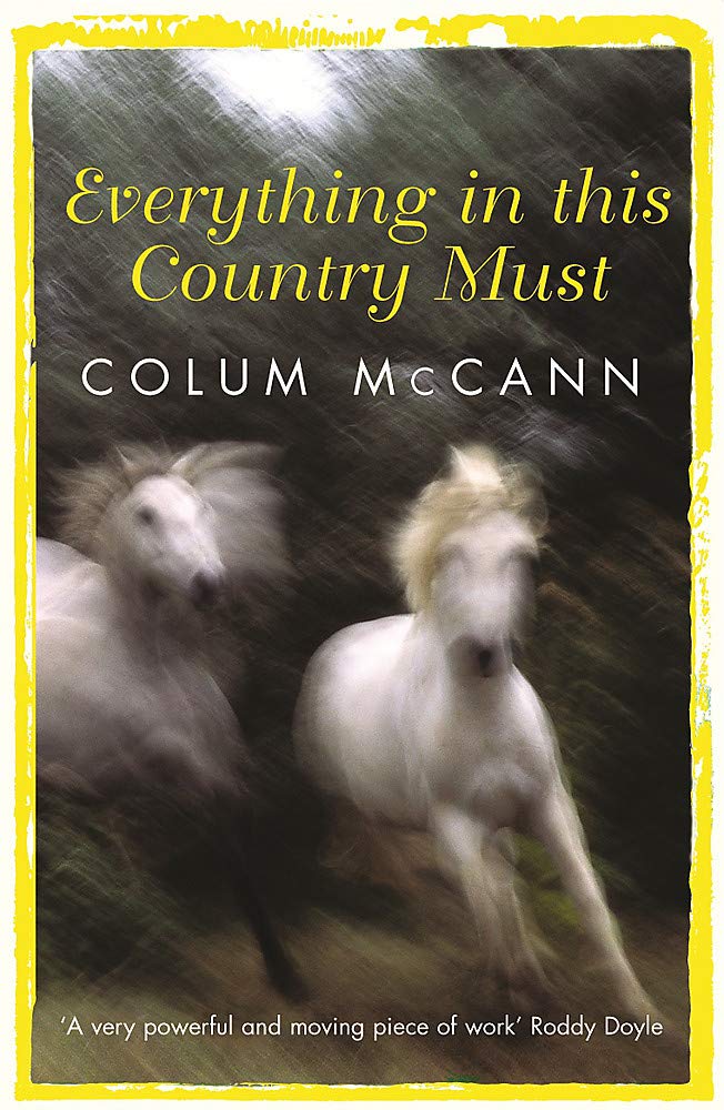 Couverture du livre « EVERYTHING IN THIS COUNTRY MUST AILLEURS EN CE PAYS » de Colum Mccann, librairie Les Contes Infusés à Corte