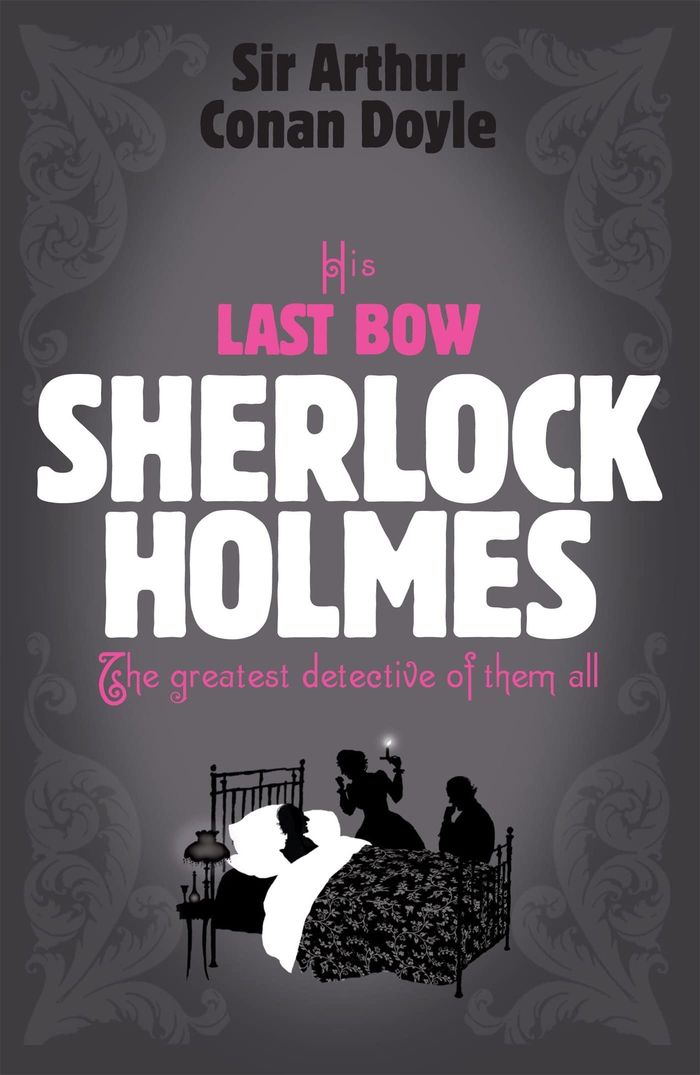 Couverture du livre « HIS LAST BOW » de Doyle, Conan Arthur, librairie Les Contes Infusés à Corte