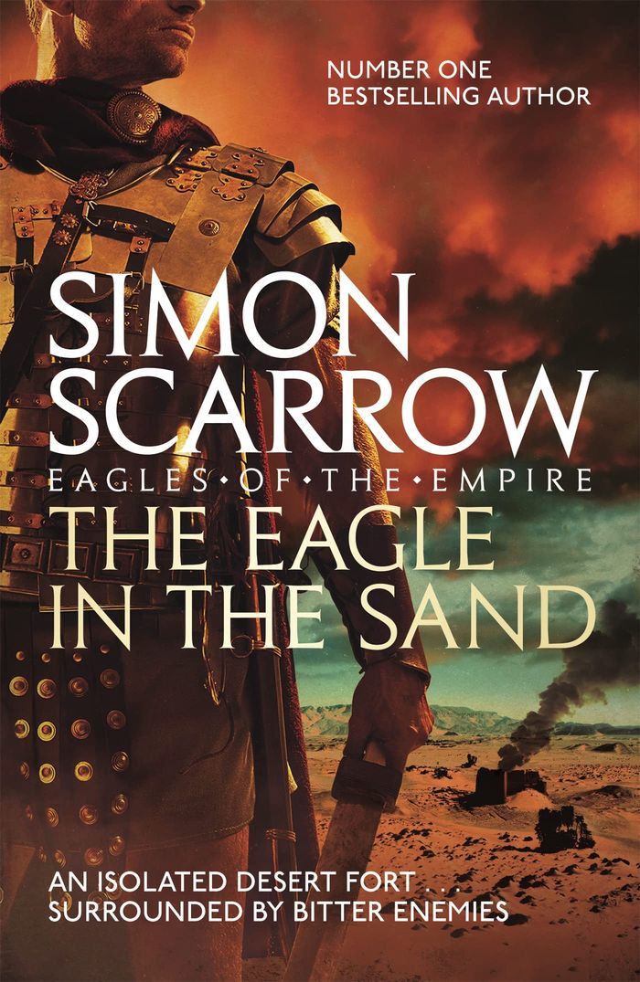 Couverture du livre « THE EAGLE IN THE SAND (EAGLES OF THE EMPIRE 7) » de Simon Scarrow, librairie Les Contes Infusés à Corte
