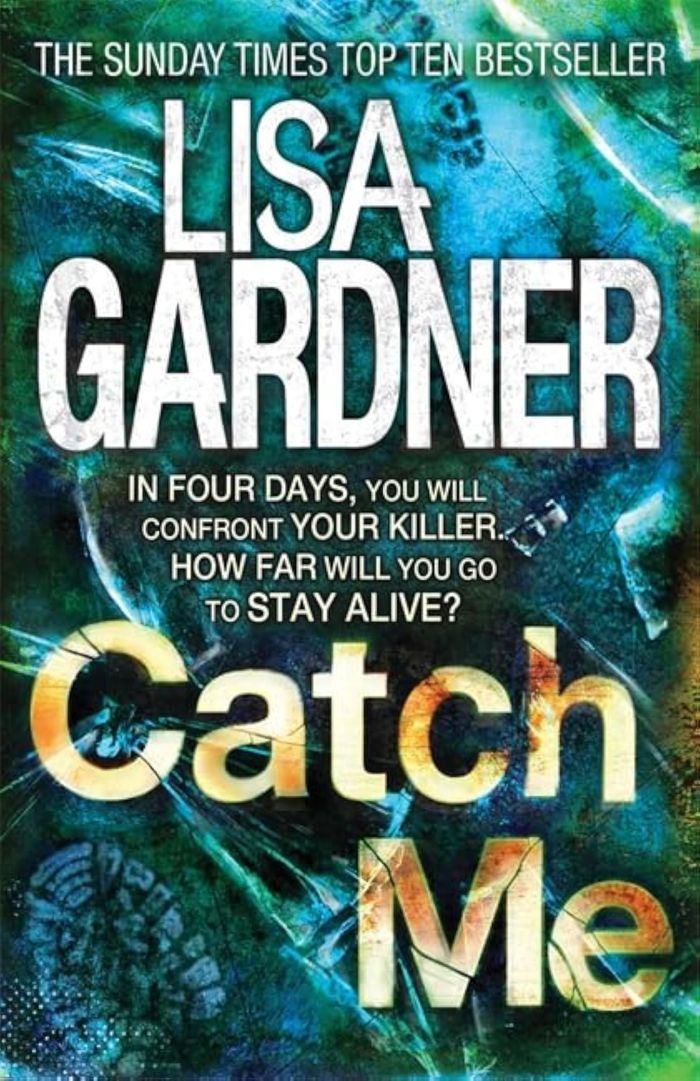 Couverture du livre « CATCH ME » de Gardner, Lisa, librairie Les Contes Infusés à Corte