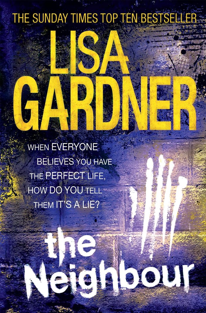 Couverture du livre « THE NEIGHBOUR (DETECTIVE D.D. WARREN 3) - A GRIPPING THRILLER WITH A HEART-STOPPING TWIST », librairie Les Contes Infusés à Corte