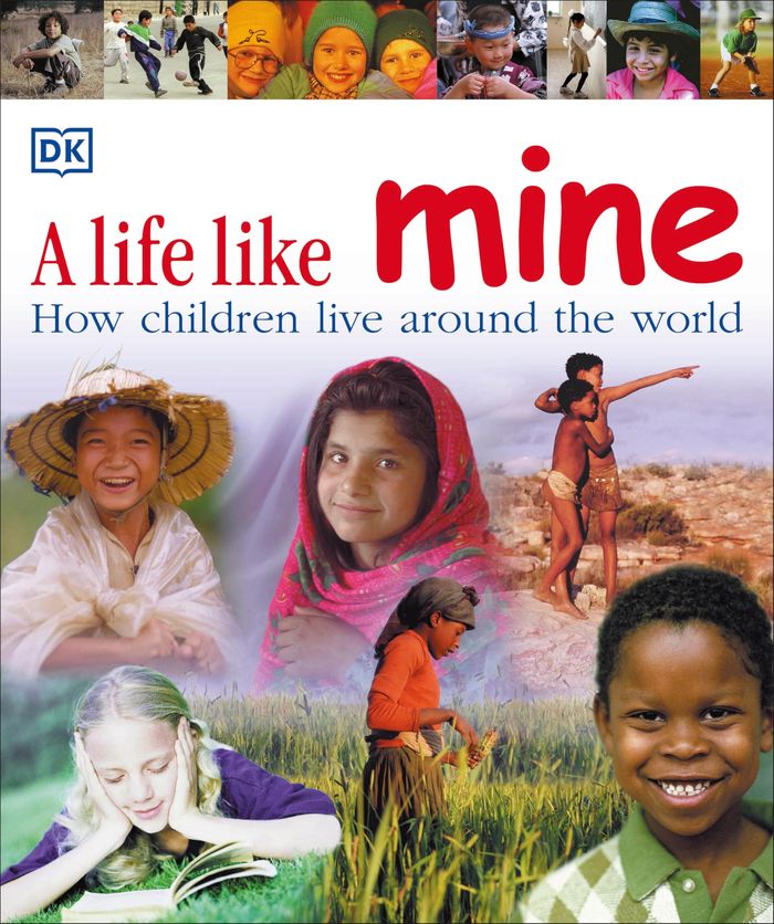 Couverture du livre « CHILDREN JUST LIKE ME - A LIFE LIKE MINE - HOW CHILDREN LIVE AROUND THE WORLD », librairie Les Contes Infusés à Corte