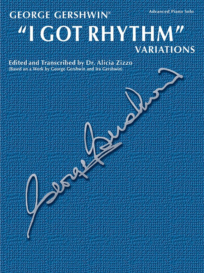 Couverture du livre « GEORGE GERSHWIN: I GOT RHYTHM - VARIATIONS FOR PIANO », librairie Les Contes Infusés à Corte