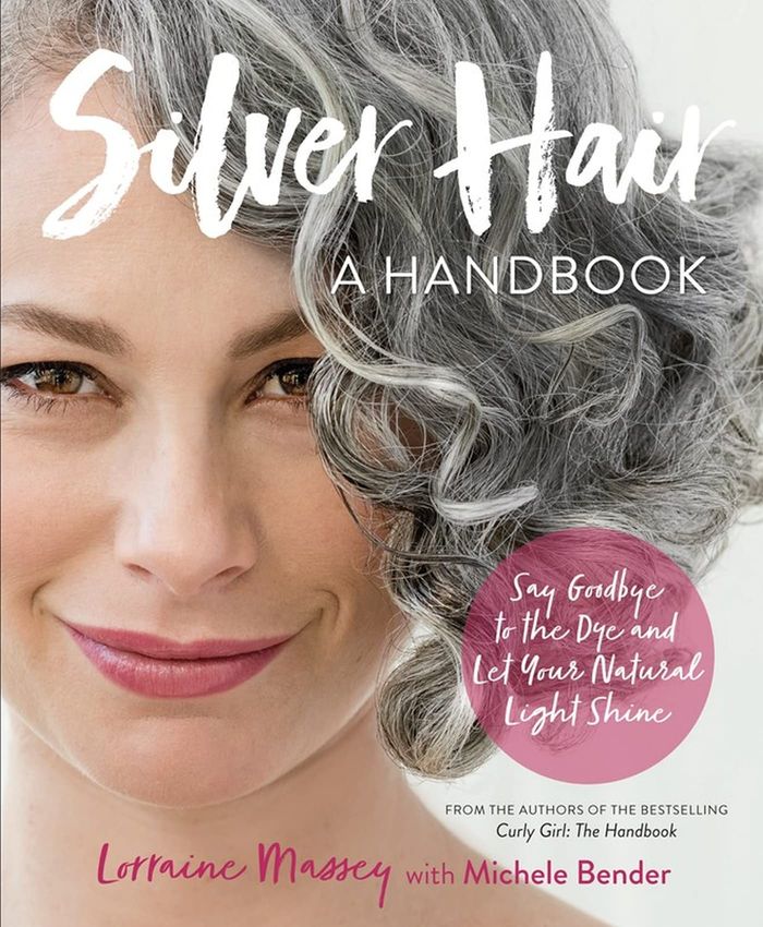 Couverture du livre « SILVER HAIR - SAY GOODBYE TO THE DYE AND LET YOUR NATURAL LIGHT SHINE: A HANDBOOK » de Massey/bender, librairie Les Contes Infusés à Corte