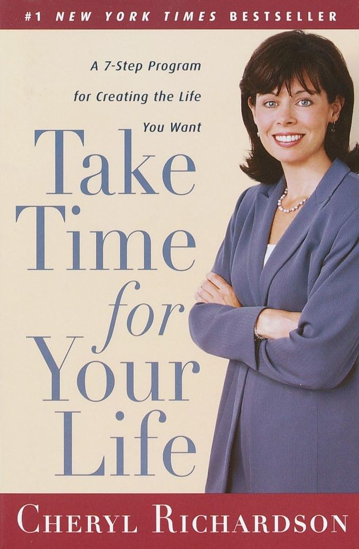 Couverture du livre « TAKE TIME FOR YOUR LIFE - A 7-STEP PROGRAM FOR CREATING THE LIFE YOU WANT » de Cheryl Richardson, librairie Les Contes Infusés à Corte
