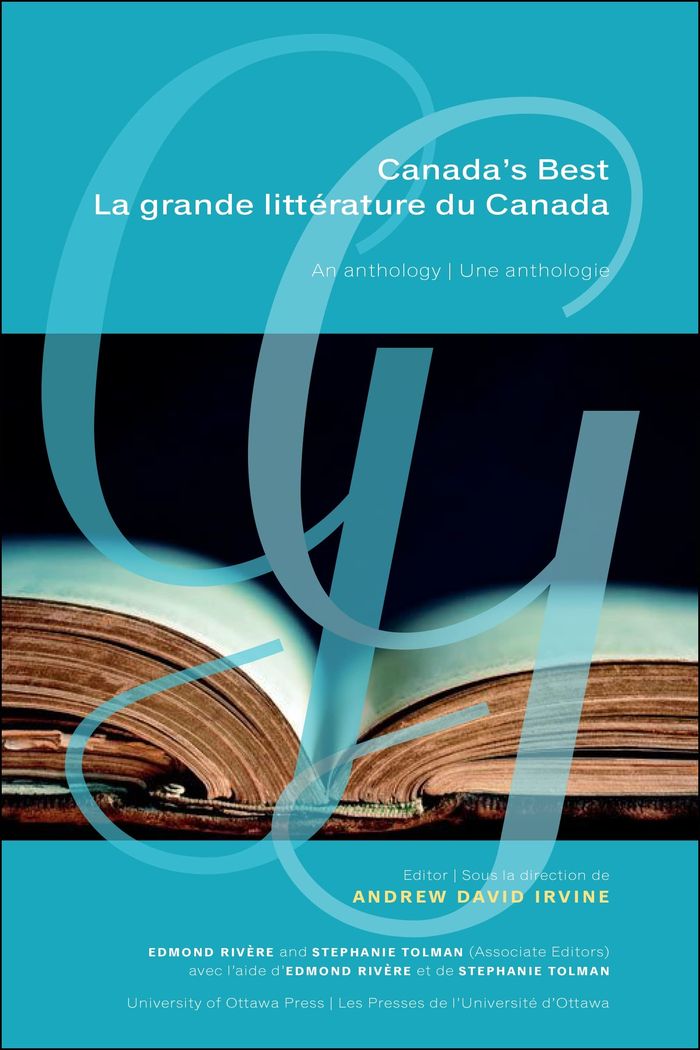 Couverture du livre « CANADA'S BEST LA GRANDE LITTERATURE DU CANADA - AN ANTHOLOGY UNE ANTHOLOGIE » de Irvine Andrew David, librairie Les Contes Infusés à Corte