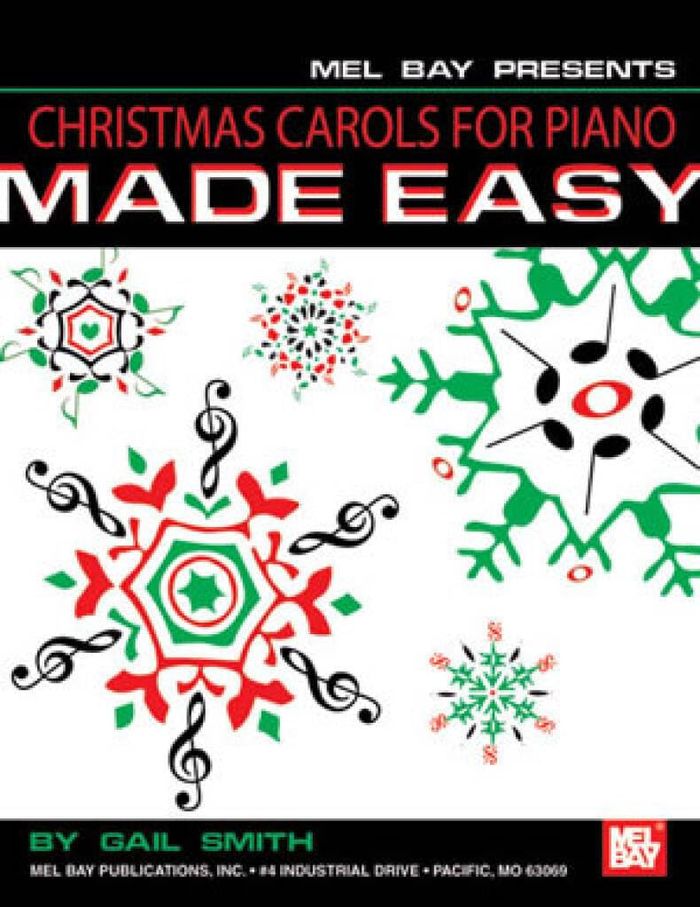 Couverture du livre « CHRISTMAS CAROLS FOR PIANO MADE EASY PIANO » de Smith, (arrange Gail, librairie Les Contes Infusés à Corte