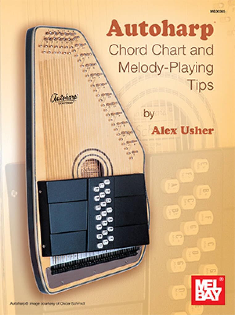 Couverture du livre « AUTOHARP CHORD CHART AND MELODY-PLAYING TIPS » de Usher, (writer) Alex, librairie Les Contes Infusés à Corte