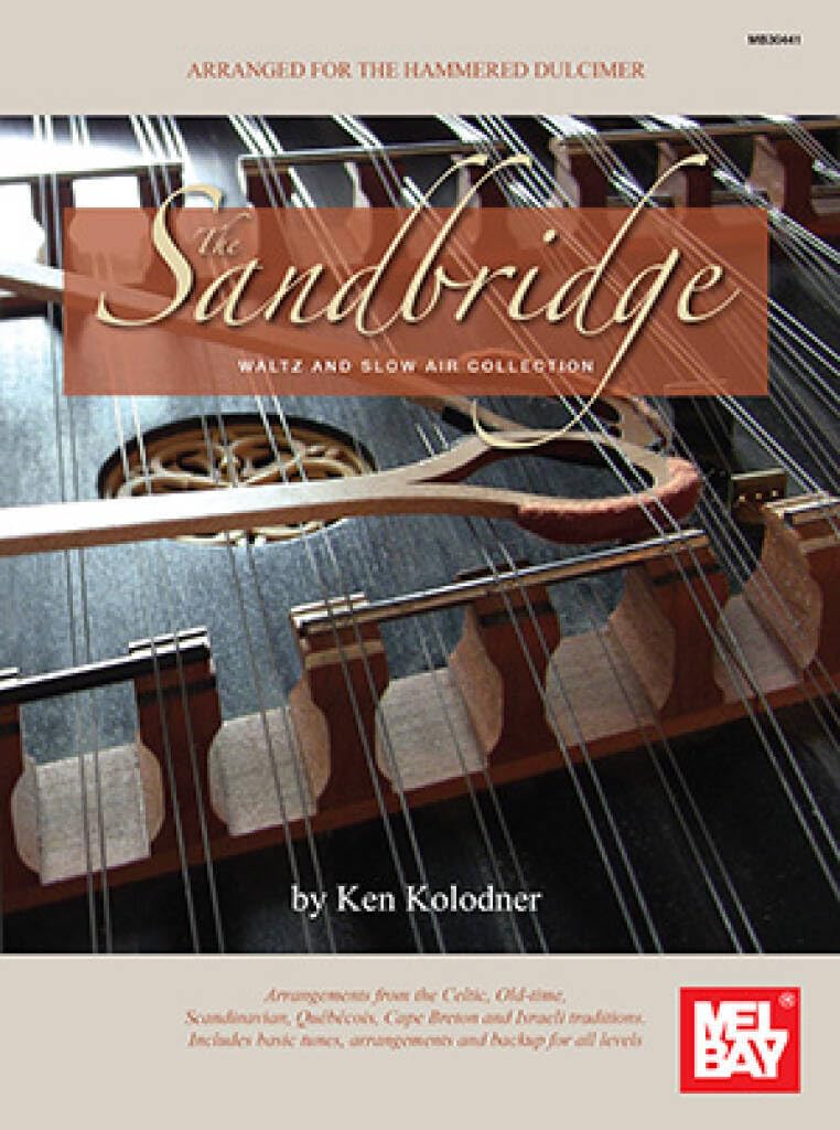 Couverture du livre « THE SANDBRIDGE WALTZ AND SLOW AIR COLLECTION: ARRANGED FOR HAMMERED DULCIMER », librairie Les Contes Infusés à Corte