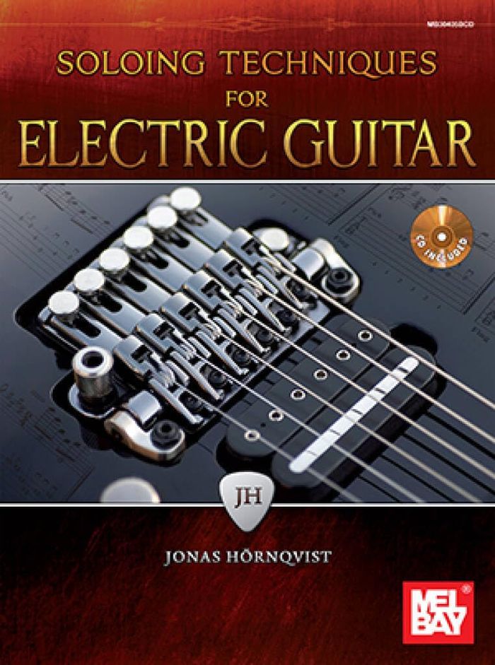 Couverture du livre « SOLOING TECHNIQUES FOR ELECTRIC GUITAR: BOOK AND CD +CD » de Auteurs Divers, librairie Les Contes Infusés à Corte