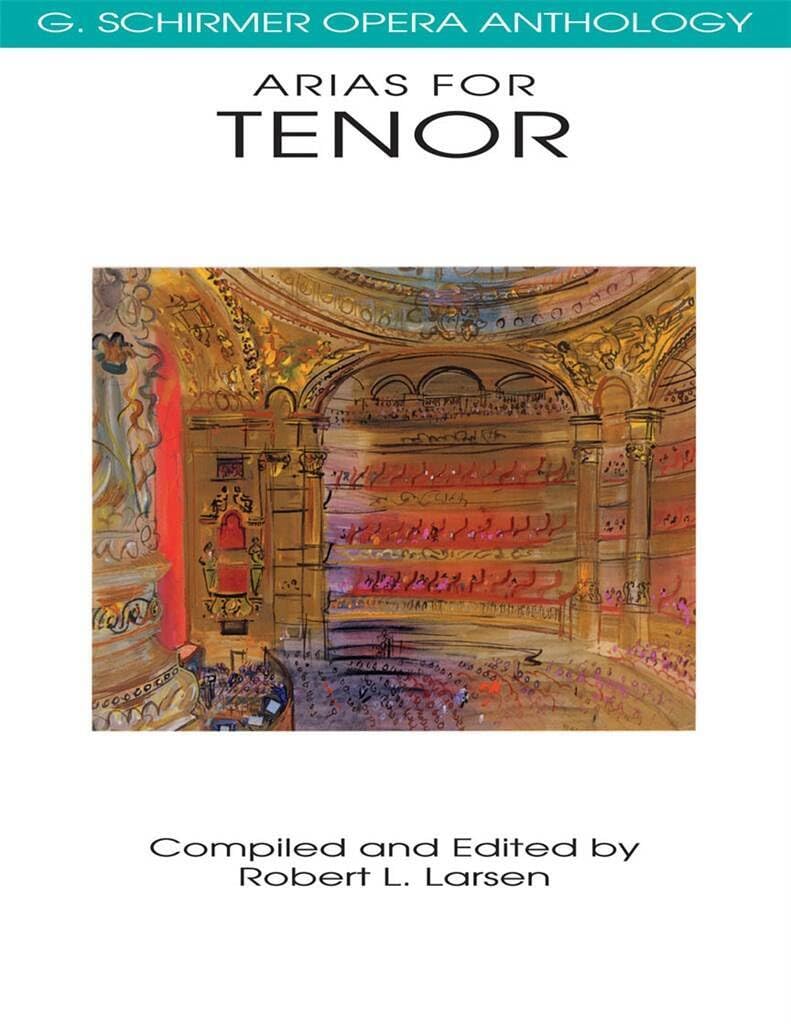 Couverture du livre « G. SCHIRMER OPERA ANOTHOLOGY - ARIAS FOR TENOR » de Auteurs Divers, librairie Les Contes Infusés à Corte