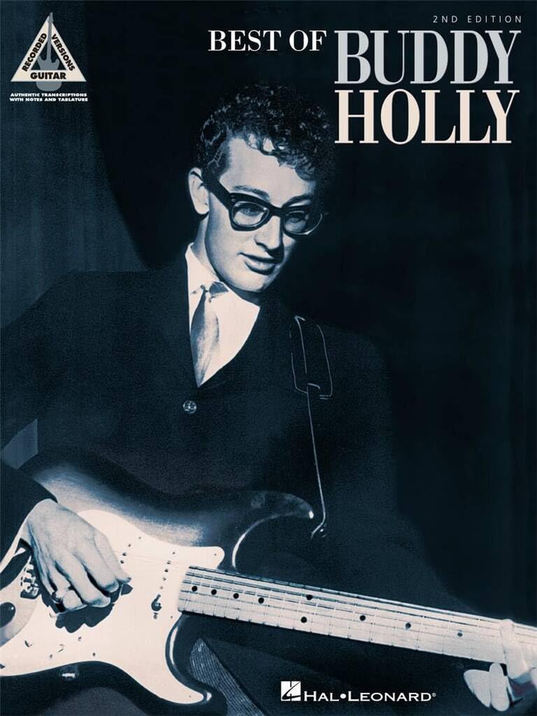 Couverture du livre « BEST OF BUDDY HOLLY: 2ND EDITION - GUITAR RECORDED VERSIONS GUITARE » de Holly, (artist Buddy, librairie Les Contes Infusés à Corte