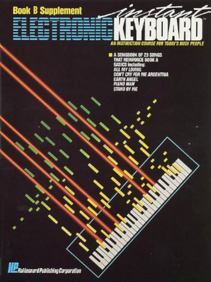 Couverture du livre « INSTANT ELECTRONIC KEYBOARD BOOK B SUPPLEMENT CLAVIER », librairie Les Contes Infusés à Corte