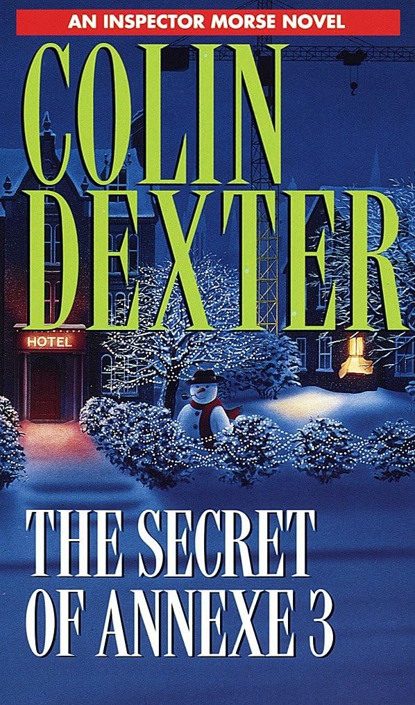 Couverture du livre « INSPECTOR MORSE - SECRET OF ANNEXE 3 » de Colin Dexter, librairie Les Contes Infusés à Corte