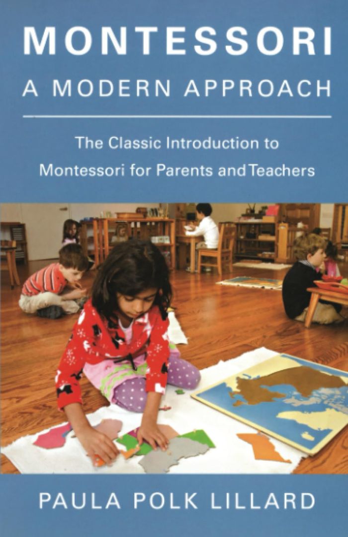 Couverture du livre « MONTESSORI: A MODERN APPROACH - THE CLASSIC INTRODUCTION TO MONTESSORI FOR PARENTS AND TEACHERS » de Lillard Paula Polk, librairie Les Contes Infusés à Corte