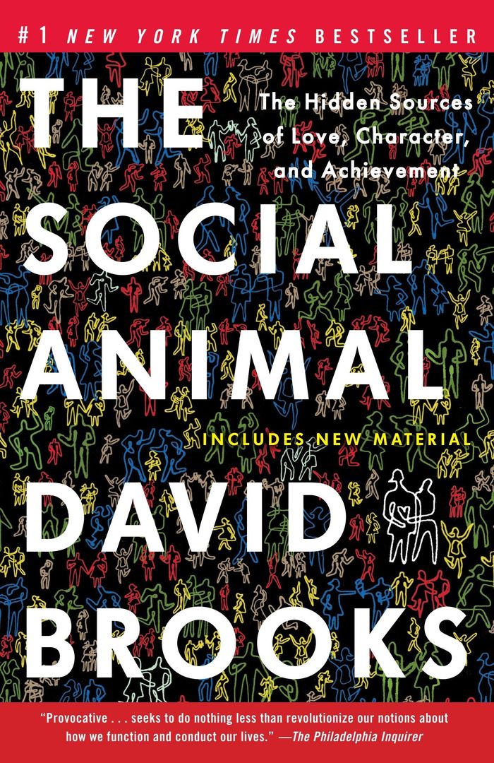 Couverture du livre « THE SOCIAL ANIMAL - THE HIDDEN SOURCES OF LOVE, CHARACTER, AND ACHIEVEMENT » de David Brooks, librairie Les Contes Infusés à Corte