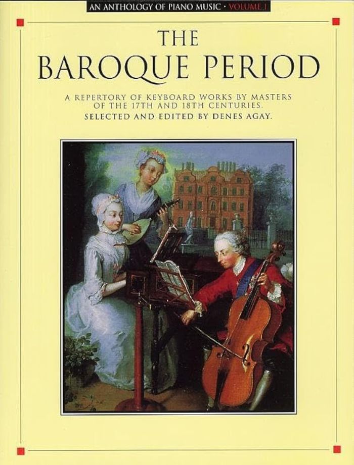 Couverture du livre « ANTHOLOGY OF PIANO MUSIC VOLUME 1: THE BAROQUE PERIOD PIANO » de Agay, (artist) Denes, librairie Les Contes Infusés à Corte